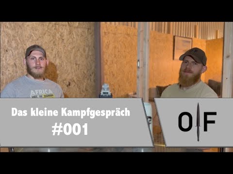 Unser neues Format II Das kleine Kampfgespräch #001