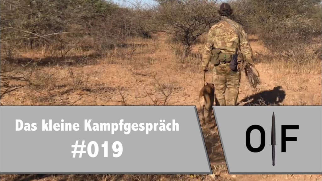 SOF- Sniper & Anti Poaching Ranger über Tarnen, Täuschen und Tracking/ Das kleine Kampfgespräch #019